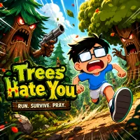 Play Trees Hate You now!